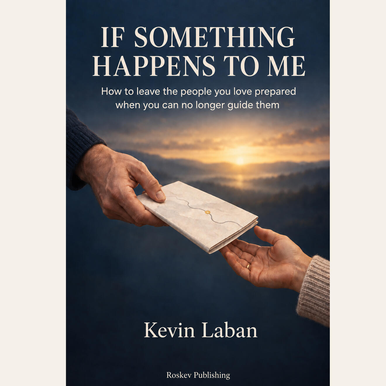 If Something Happens to Me by Kevin Laban Paperback copy of If Something Happens to Me by Kevin Laban